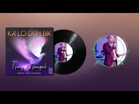 Henry vl Hmangaih - Ka Lo Duh Bik