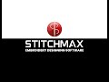 Stitchmax: The Ultimate Solution for Professional Embroidery Designers