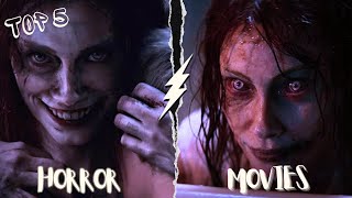 Top 5 Horror Movies You Can