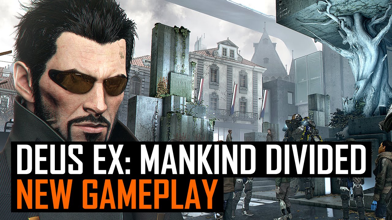 Deus Ex ManKind Divided gameplay shows off new augments - YouTube