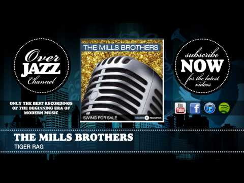 The Mills Brothers - Tiger Rag (1932)