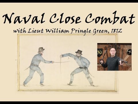 Napoleonic Naval Close Combat with Cutlass, Pistol & Bayonet - Lieut William Pringle Green