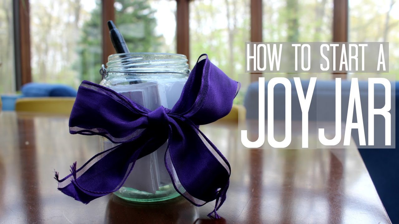 Micro Journal: How to make a Joy Jar