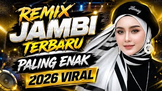 Download lagu TRENDING 🔥 REMIX JAMBI TERBARU 2026 | FULL BASS VIRAL PALING ENAK DIDENGAR mp3