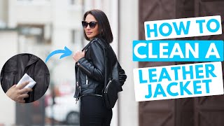 How to CLEAN A LEATHER JACKET | Avoid excessive water!