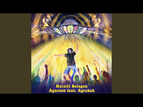 Halalit Balagan (feat. Agrabah)
