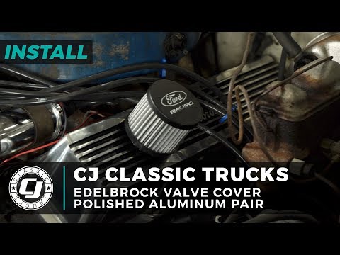 Ford F-250 Install: Pair of Edelbrock Elite II Polished Aluminum Valve Covers for FE Big Blocks