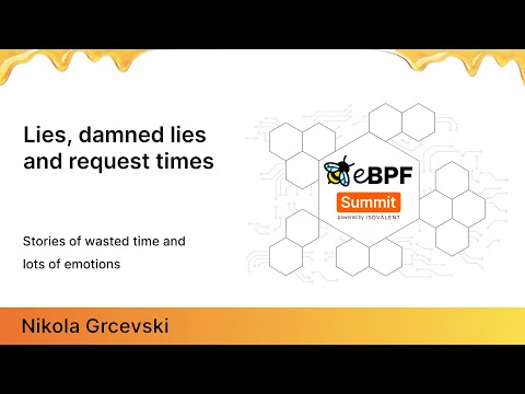 Lies, damned lies and request times - Nikola Grcevski