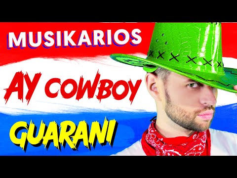 MUSIKARIOS - AY COWBOY (Guarani Version) [Official Video]