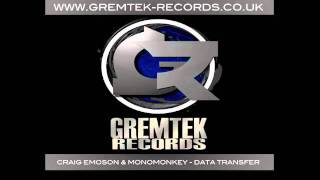 CraigEmoson & Monomonkey - Data Transfer