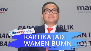 Tinggalkan Jabatan Direktur Bank Kartika Wirjoatmodjo Jadi Wamen BUMN