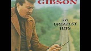 DON GIBSON - "I MAY NEVER GET TO HEAVEN"