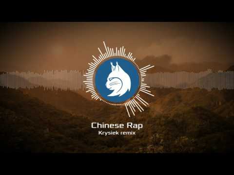 Chinese Rap (Krysiek Remix)