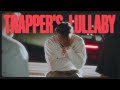 Reezy TRAPPER S LULLABY Official Video