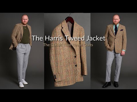 The Harris Tweed Jacket: The Classic That Never Quits