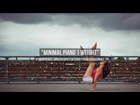 Minimal Piano 1 Weight - Music from Audiojungle