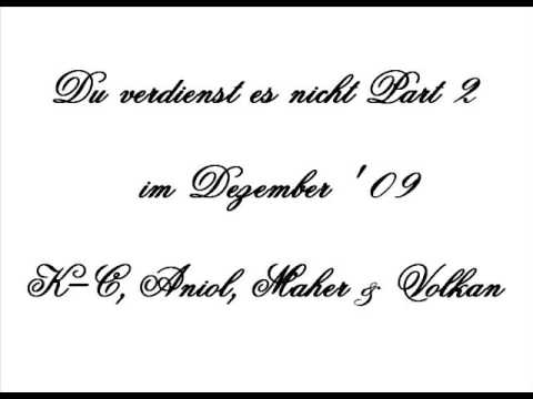 Peiner Jungs (K-C, Anioł & Maher) feat. Habibi Brüder - Du verdienst es nicht