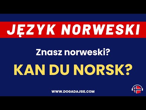 🇳🇴Język norweski: Znasz norweski?  | Kan du norsk?  | www.dogadajsie.com