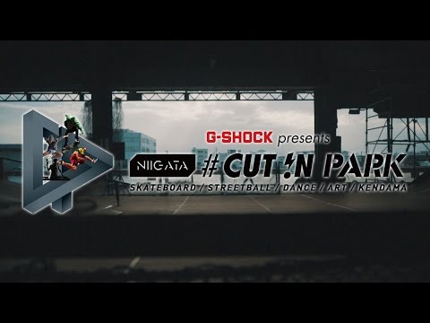 G-SHOCK presents NIIGATA #CUT IN PARK