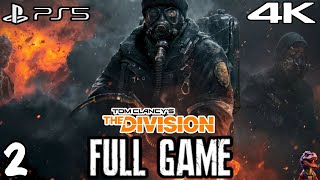 Tom Clancy's The Division | Full Game Walkthrough Part 2 | 4K 60FPS | No Commentary