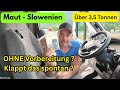 Tolls In Slovenia Over 3 5 Tons Spontaneously Traveling To Croatia With A Motorhome Is Tha