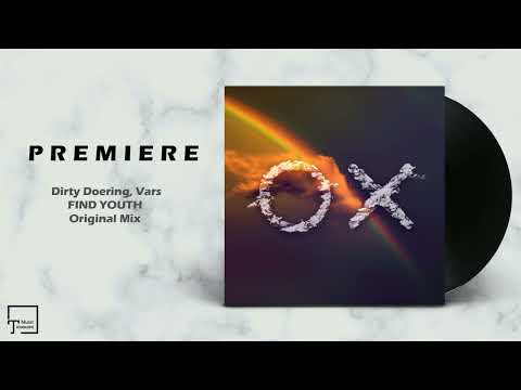 PREMIERE: Dirty Doering, Vars - Find Youth (Original Mix) [KATERMUKKE]