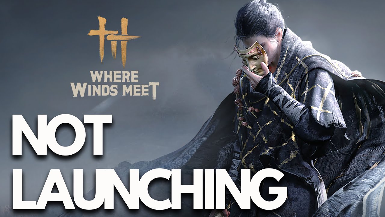 Where Winds Meet Not Launching/Not Loading/Crashing/Black Screen/Startup Crash/Freezing PC FIX🎮🔥