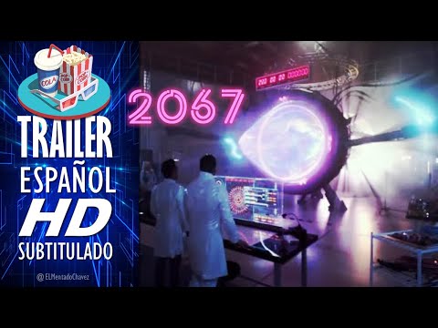 2067 (2020) 🎥 Tráiler En ESPAÑOL (Subtitulado) LATAM 🎬 Película, Ciencia Ficción, Drama