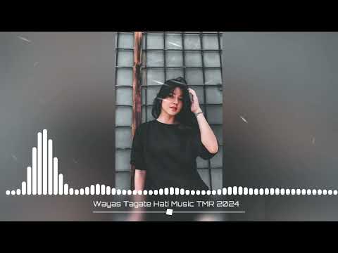 Lagu Wayase Terbaru || Tagate Hati || Music TMR 2024