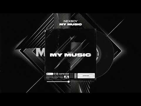 NEXBOY - My Music