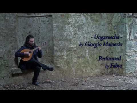 Ungaresca - Giorgio Mainerio - played by Fabyr