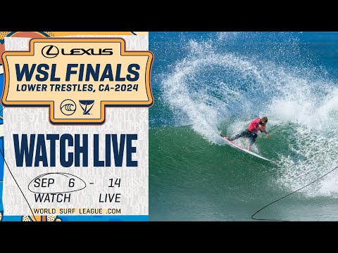 WATCH LIVE - Lexus WSL Finals 2024