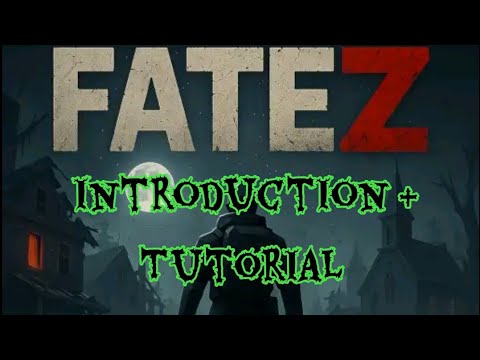 FateZ (Introduction & Tutorial)