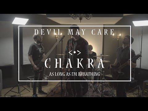 DEVIL MAY CARE - "CHAKRA - As Long As I'm Breathing" (Official Music Video w/  @CindyKlink)