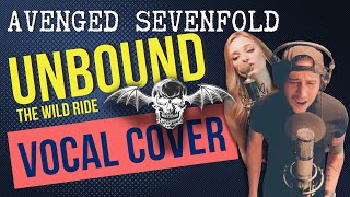 Unbound (The Wild Ride) - Avenged Sevenfold (Justin Bonfini Vocal Cover) - Feat. Tara Lansing