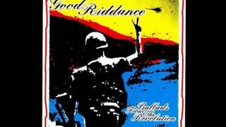 Good Riddance - Fertile Fields (with intro)