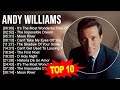 A N D Y W I L L I A M S Greatest Hits Top 100 Artists To Listen In 2023