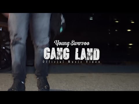 Young swervoo "Gang Land" (Official music video)