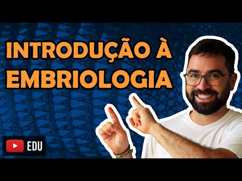 Introduction to Embryology - Class 01 - Module VI: Zoology | Prof. Guilherme