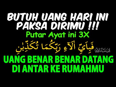 Ayat Luar Biasa !!! Membuka Rezeki dan Cepat Mendatangkan Uang Tak Terduga – Doa Penarik Uang