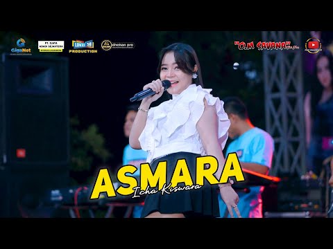 ASMARA - ICHA KISWARA - OM SAVANA SAKJOSE - DHEHAN PRO AUDIO