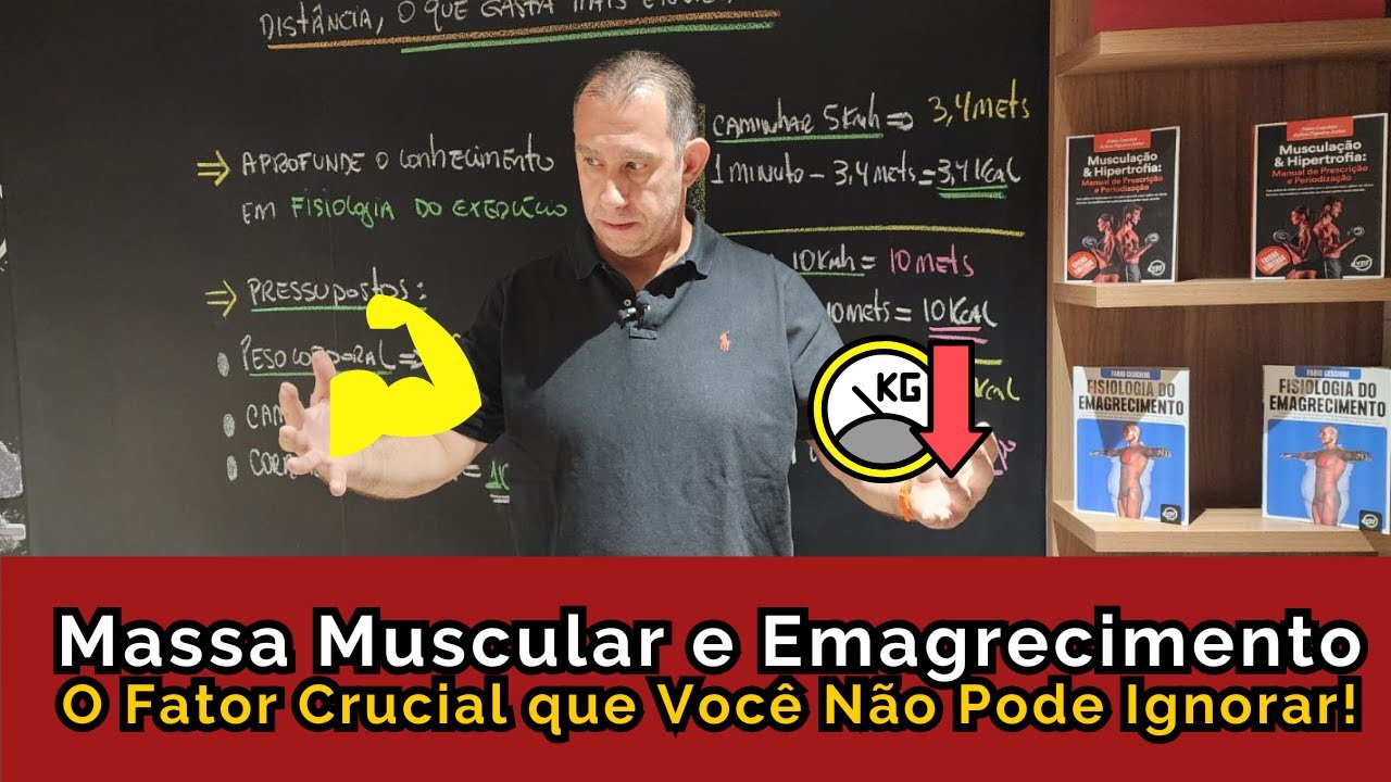 Massa Muscular e Emagrecimento: O Fator Crucial que Você Não Pode Ignorar!