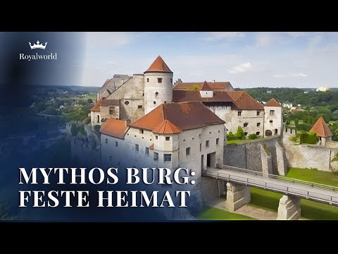 Mythos Burg - Feste Heimat | Festungen und Residenzen