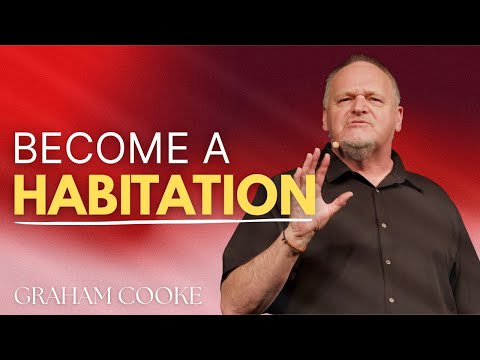 Hosting the Presence of God Permanently | Graham Cooke