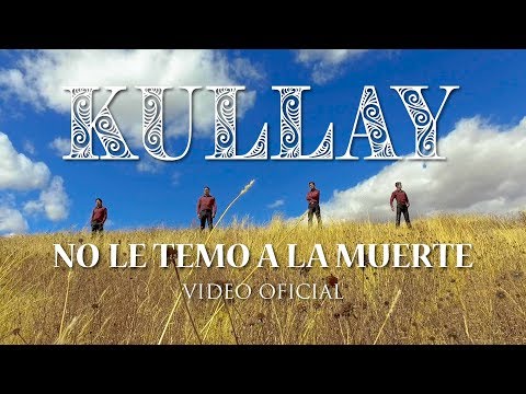 Kullay Jauja - No le temo a la muerte (VIDEO OFICIAL) Tunantada 2019