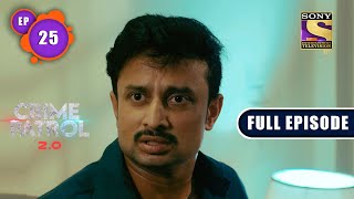 End Of Hope  Crime Patrol 20 - Ep 25  Full Episode