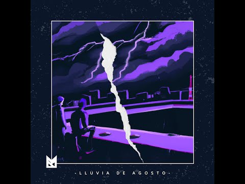 MAMUAK - LLUVIA DE AGOSTO (OFFICIAL AUDIO)