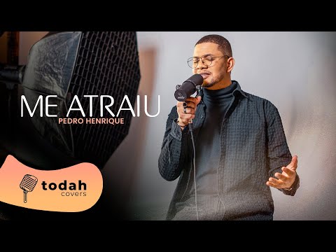 Pedro Henrique | Me Atraiu [Cover Gabriela Rocha]