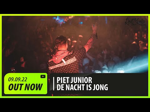 Piet Junior - De Nacht Is Jong