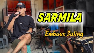 Download lagu SARMILA EMBUES SULING CIKA MUSIK SOND CIKA AUDIO  mp3